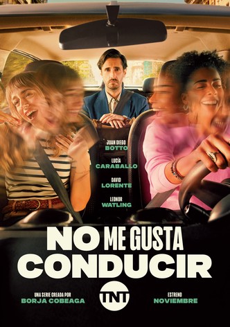 No me gusta conducir poster