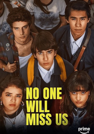No One Will Miss Us poster