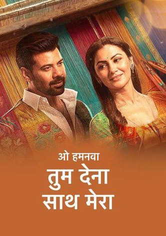 O Humnava Tum Dena Saath Mera poster