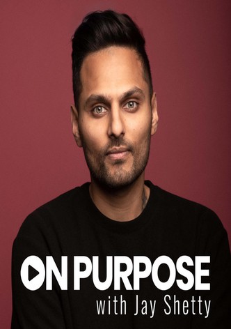 On Purpose with Jay Shetty poster