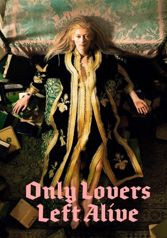 Only Lovers Left Alive poster