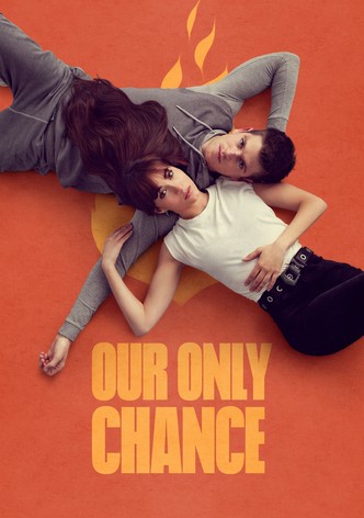 Our Only Chance poster
