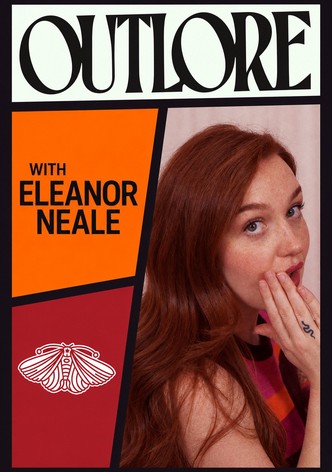 Outlore With Eleanor Neale poster