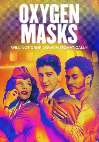 Oxygen Masks Will Not Drop Down Automatically poster