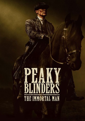 Peaky Blinders: The Immortal Man poster