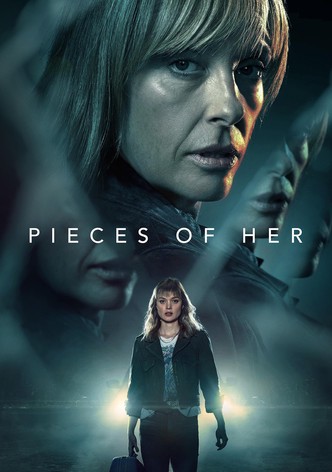 PIECES OF HER poster