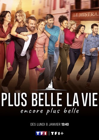 Plus belle la vie, encore plus belle poster