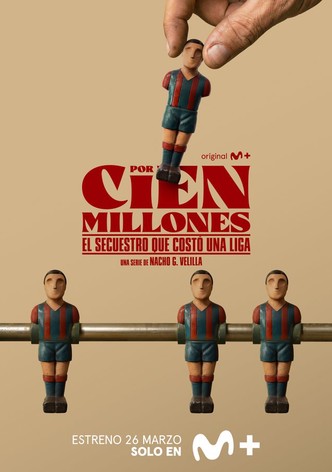 Por cien millones poster