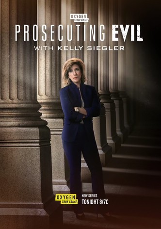 Prosecuting Evil with Kelly Siegler poster