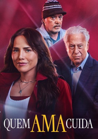 Quem Ama Cuida poster