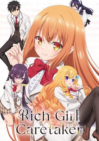 Rich Girl Caretaker: I'm Secretly the Caregiver of the Most Popular Girl in This Rich Kid School poster