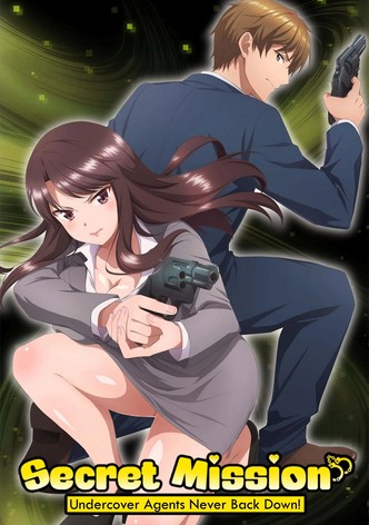 Secret Mission - Undercover Agents Never Back Down! poster