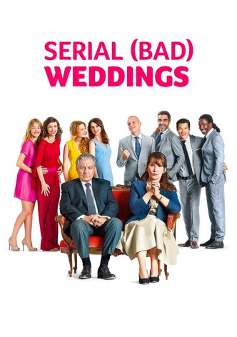 Serial (Bad) Weddings poster