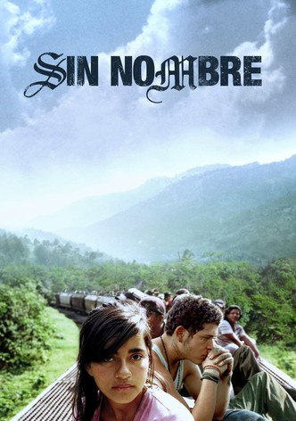 Sin Nombre poster