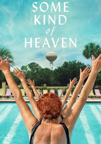 Some Kind of Heaven poster