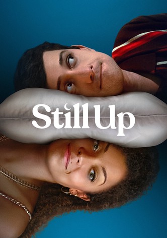 Still Up poster