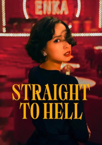 Straight To Hell poster