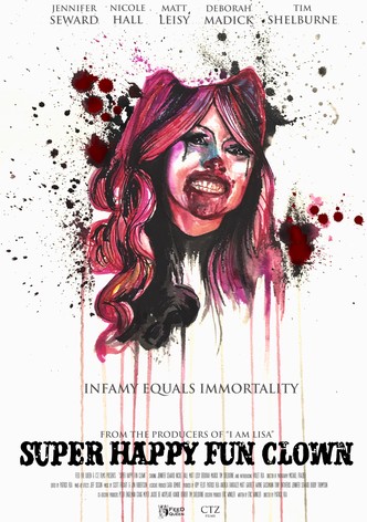 Super Happy Fun Clown poster