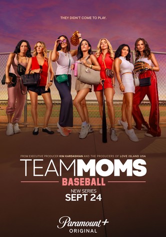 Team Moms: Baseball poster