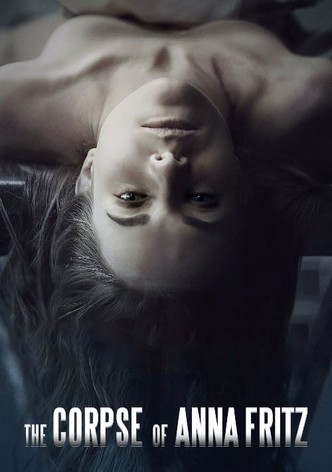 The Corpse of Anna Fritz poster