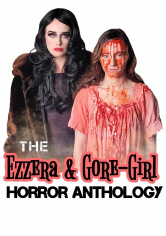 The Ezzera & Gore-Girl Horror Anthology poster