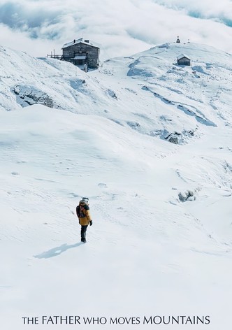 The Father Who Moves Mountains poster