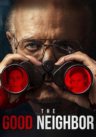 The Good Neighbor poster