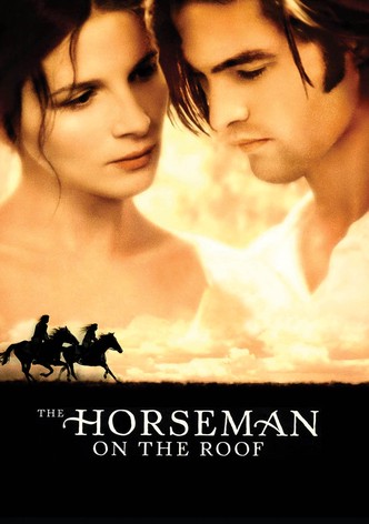 The Horseman on the Roof poster