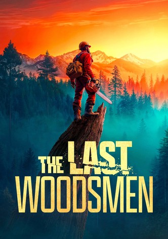 The Last Woodsmen poster