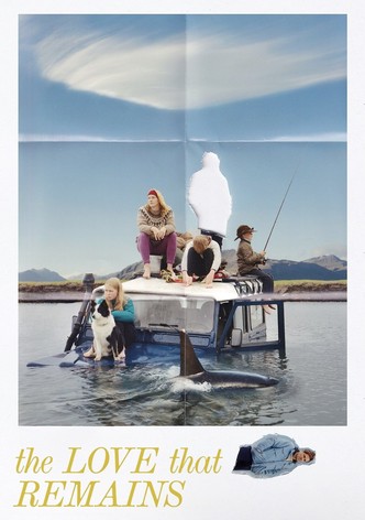 The Love That Remains poster