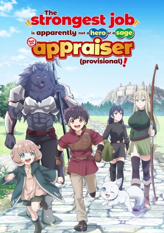 The Strongest Job Is Apparently Not a Hero or a Sage, But an Appraiser (Provisional)! poster