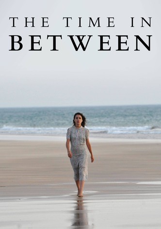 The Time in Between poster
