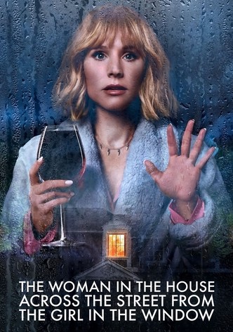 The Woman in the House Across the Street from the Girl in the Window poster