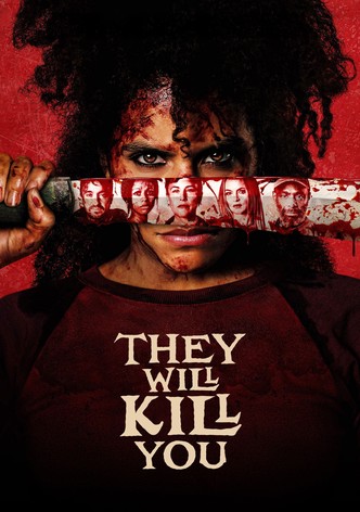 They Will Kill You poster