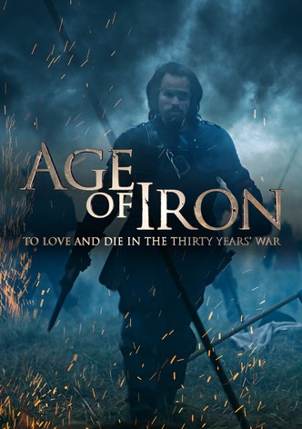 Thirty Years' War: The Age Of Iron poster