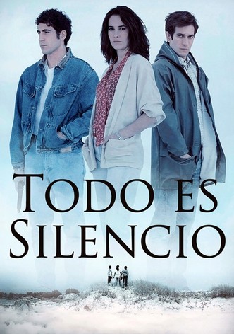 Todo es silencio poster