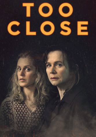 Too Close poster