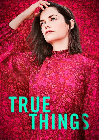 True Things poster