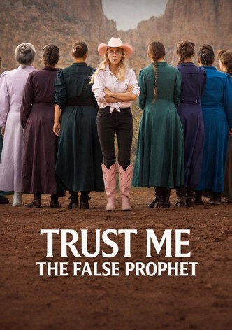Trust Me: The False Prophet poster