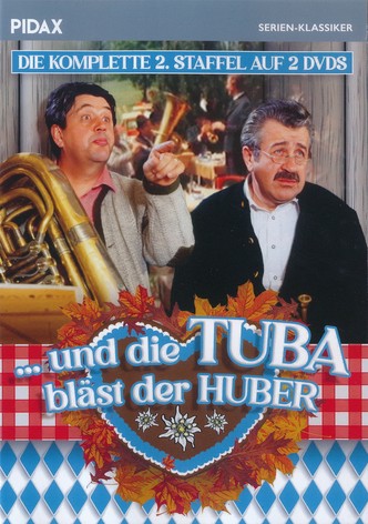 ... und die Tuba bläst der Huber poster