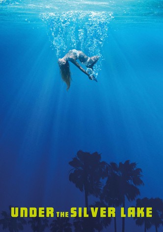 Under the Silver Lake poster