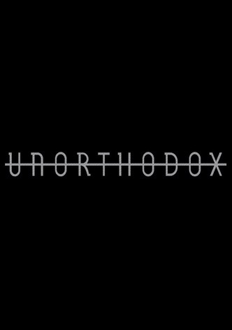 Unorthodox poster
