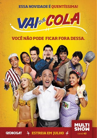 Vai que Cola poster