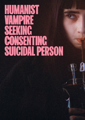 Vampire humaniste cherche suicidaire consentant poster