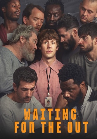 Waiting for the Out poster