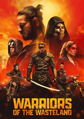 Warriors of the Wasteland poster