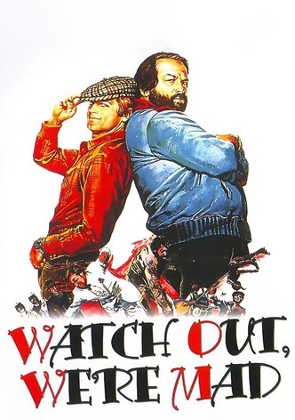 Watch Out, We're Mad poster