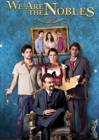 We Are the Nobles poster