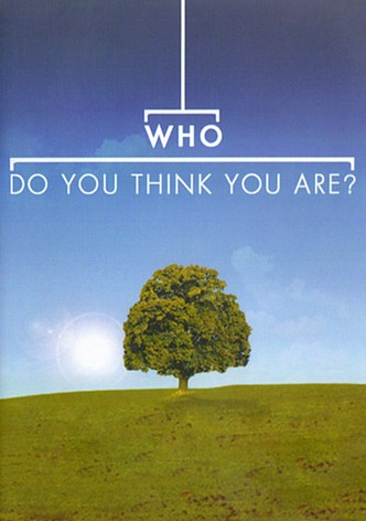 Who Do You Think You Are? poster