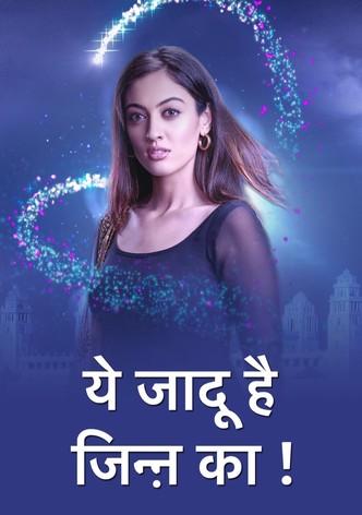 Yehh Jadu Hai Jinn Ka poster